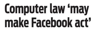 Computer law 'may make Facebook act'